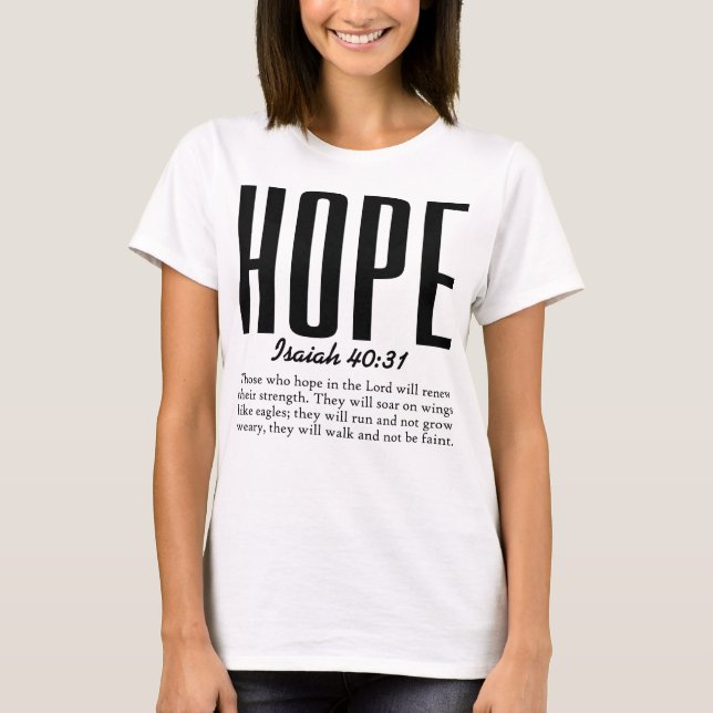 Hoffnung inspiriert jeden Tag T-Shirt (Vorderseite)