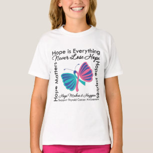 Hoffnung ist alles - Schilddrüsenkrebs-Bewusstsei T-Shirt