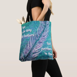 Hoffnung ist die Sache mit Feder-Taschen-Tasche