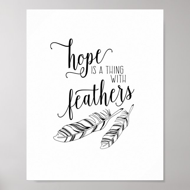 Hoffnung ist eine Sache mit Feathers Inspiration Z Poster (Vorne)