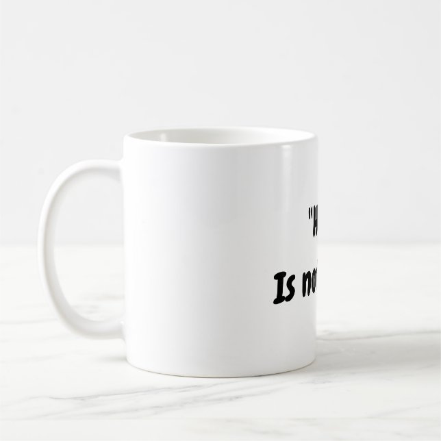 Hoffnung ist keine Planungs-Tasse Kaffeetasse (Links)