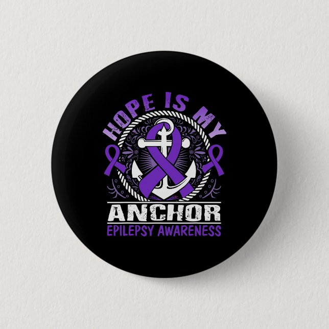 Hoffnung ist mein Anchor-Epilepsie-Bewusstsein Button (Vorderseite)