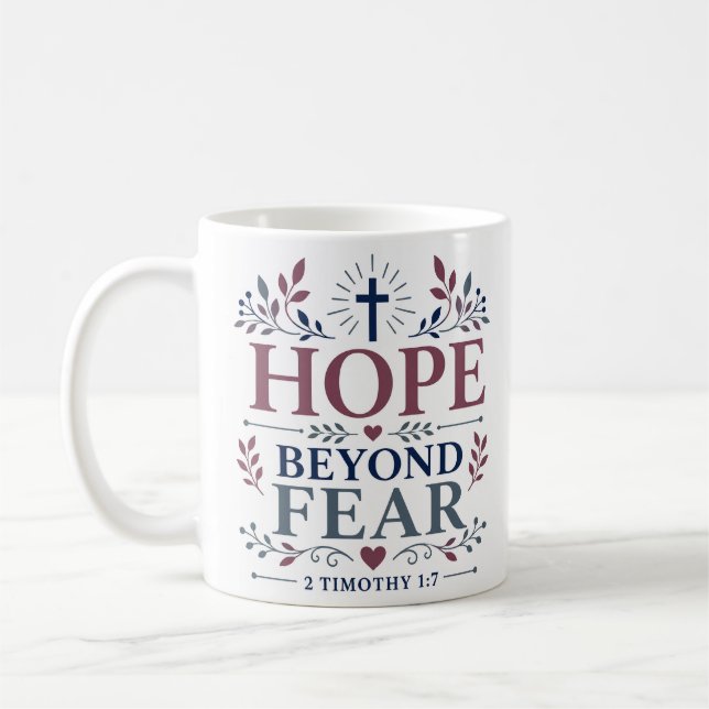 Hoffnung jenseits der Angst Tägliches christliches Kaffeetasse (Links)