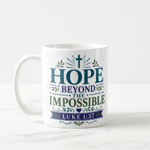 Hoffnung jenseits des Unmöglichen - Spirituelle Er Kaffeetasse