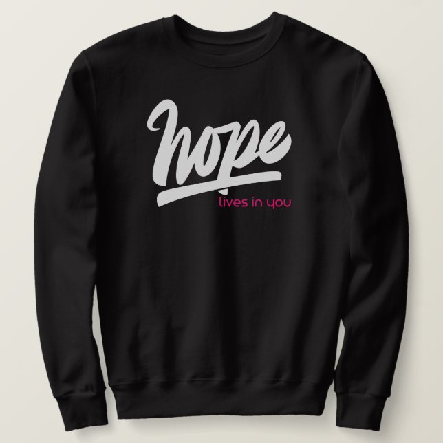 Hoffnung Lebt In Dir Sweatshirt (Design vorne)