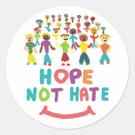 Hoffnung nicht hassen runder aufkleber