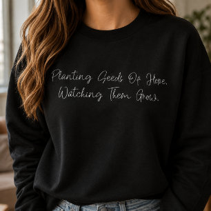 Hoffnung säen und zusehen, wie sie wächst Erzieher T-Shirt