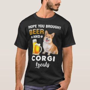 Hoffnung Sie brachten Beer Corgi Leckereien Dog 93 T-Shirt
