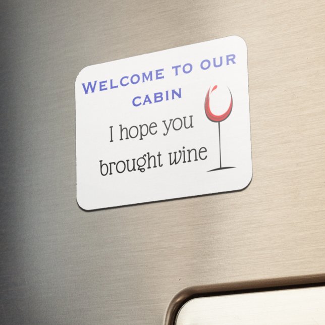 Hoffnung Sie brachten Wein Stateroom Funny Cruise  Magnet (Von Creator hochgeladen)