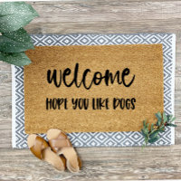 Hoffnung Sie mögen Hunde Willkommen Mat Doormat