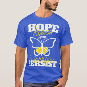 Hoffnung steigt, Endo-Krieger bleiben bestehen T-Shirt