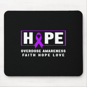 Hoffnung Überdosis-Bewusstsein Shirt Mousepad
