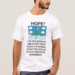 Hoffnung und Inspiration Motivation T-Shirt