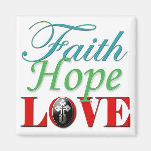 Hoffnung und Liebe mit Kreuz Magnet