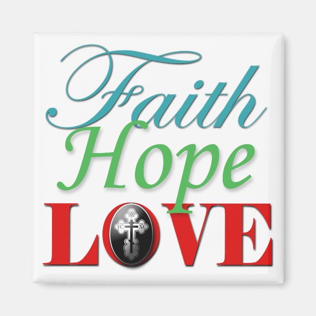 Hoffnung und Liebe mit Kreuz Magnet (Vorne)