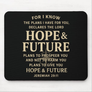 Hoffnung und Zukunft Jeremia 29_11 Christliche Bib Mousepad