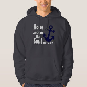 Hoffnung verankert den Soul Hebräerbibelvers Hoodie