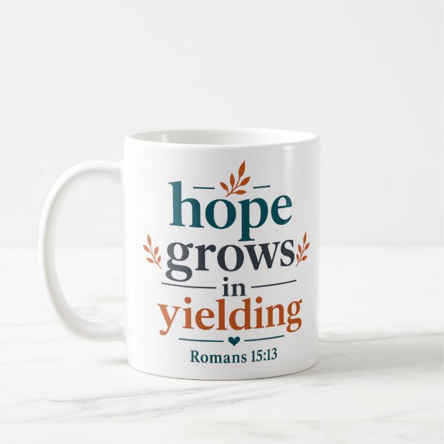 Hoffnung wächst in Hingabe Minimalistischer christ Kaffeetasse (Links)