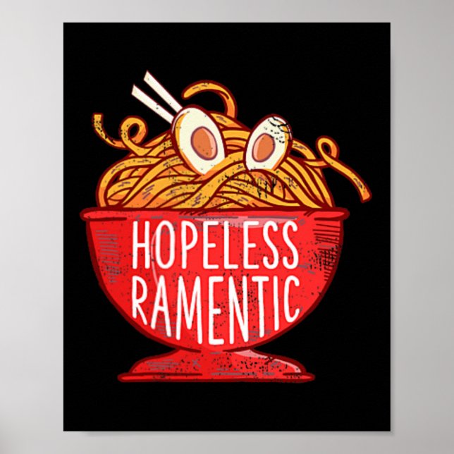 hoffnungslos Ramentic Japanisch Ramen Noodles Pock Poster (Vorne)