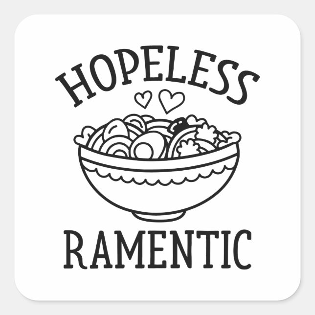 hoffnungslos Ramentic Quadratischer Aufkleber (Vorderseite)