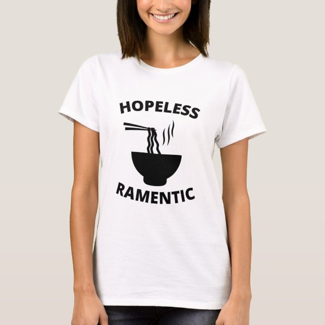 hoffnungslos Ramentic T-Shirt (Vorderseite)