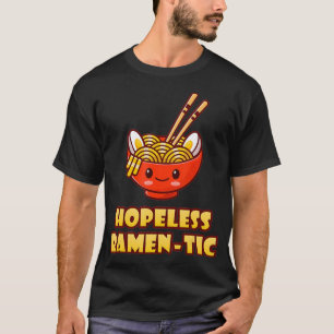 hoffnungslose Ramen-Tic Funny Niedlich Kawaii Asia T-Shirt