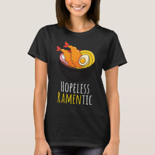 hoffnungslose Ramentic Niedlich Kawaii Ramen Noodl T-Shirt