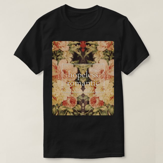 Hoffnungsloser Romantiker T-Shirt (Design vorne)
