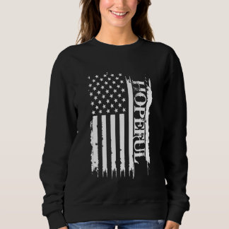 Hoffnungsvolle Staaten haben US-Flagge beängstigt Sweatshirt