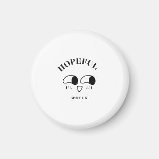 Hoffnungsvolles Wrack Minimalistische Typografie-D Magnet