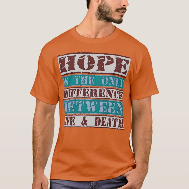 HOFFNUNGSZITATE Geschenk T-Shirt (Vorderseite)