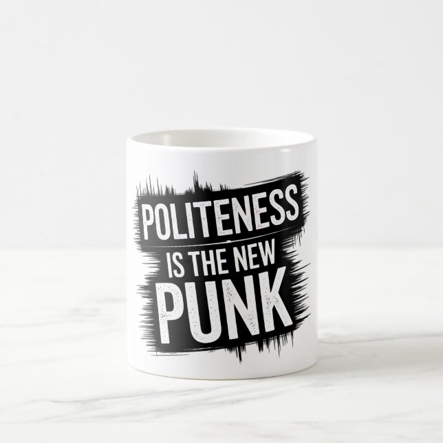 Höflichkeit ist der neue Punk Kaffeetasse (Mittel)