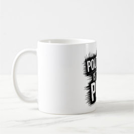 Höflichkeit ist der neue Punk Kaffeetasse