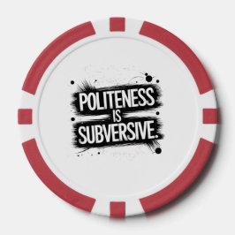 Höflichkeit ist subversiv pokerchips