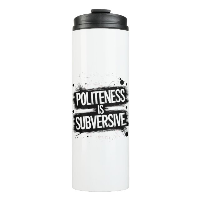 Höflichkeit ist subversiv thermosbecher (Vorderseite)