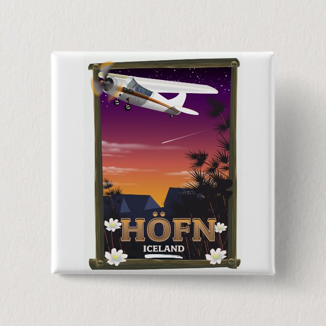Höfn Island-Flugplakat Button (Vorderseite)