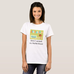 Hofverkäufe - Wie ich meine Samstage verbringe! T-Shirt