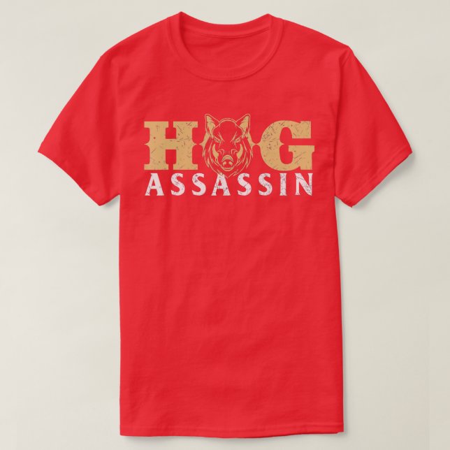 Hog AssassinBoar Hunting Wild Hog Hunter  T-Shirt (Design vorne)