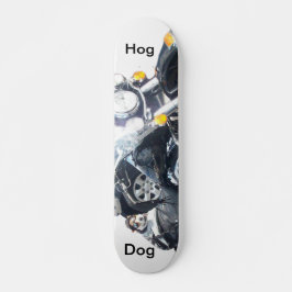 Hog Dog Skateboard