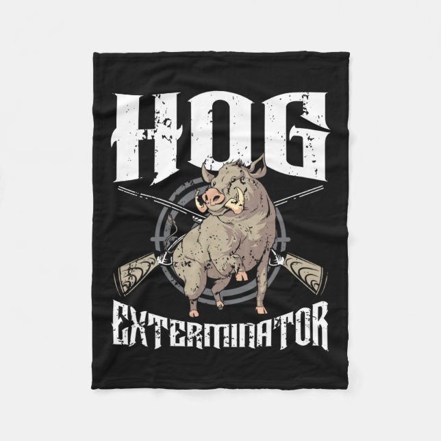 Hog Exterminator Wild Hog Boar Hunter Hog Jagd Fleecedecke (Vorderseite)
