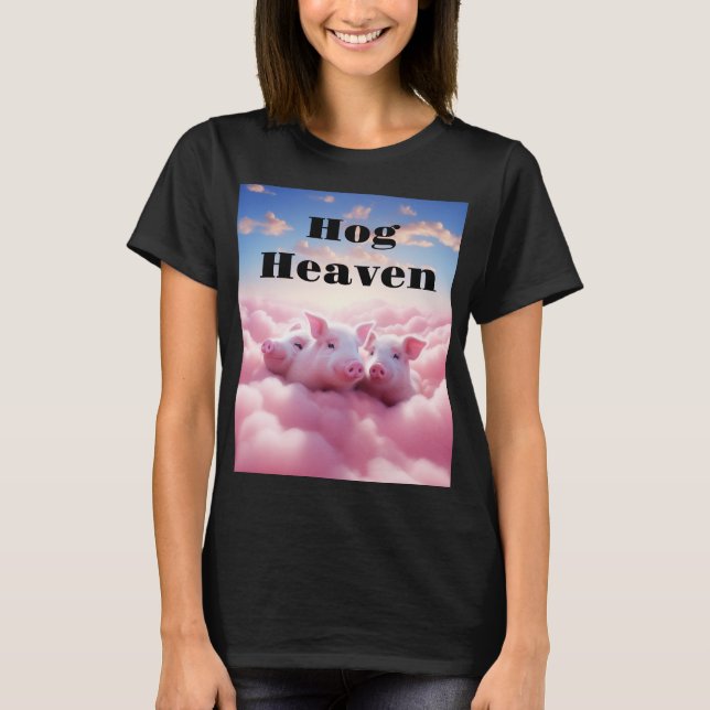 Hog Heaven Shirt (Vorderseite)