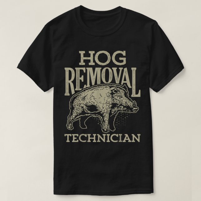 Hog Remoting Technician T Shirt Boar Jagen (Design vorne)