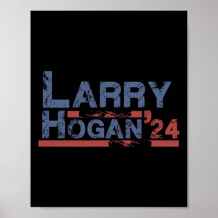 Hogan Larry Hogan Präsident Republikaner Patriot Poster