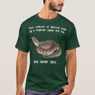 Hognose Schlange Niemals Null T-Shirt