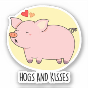 Hogs and Kisses Funny Hog Pig Pub Aufkleber