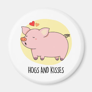 Hogs and Kisses Funny Hog Pig Pub Magnet