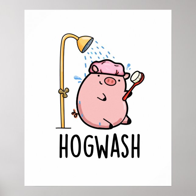 Hogwash Funny Pig Pun Poster (Vorne)