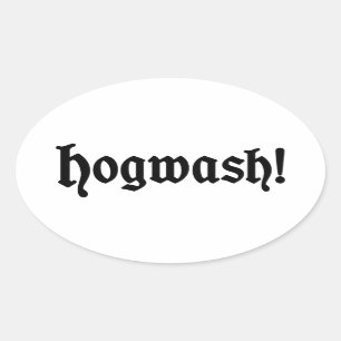 Hogwash! Ovaler Aufkleber