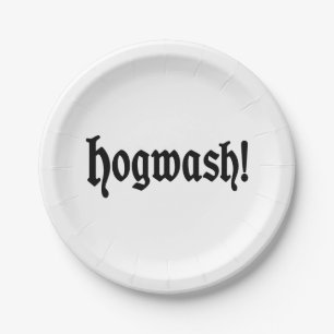 Hogwash! Pappteller