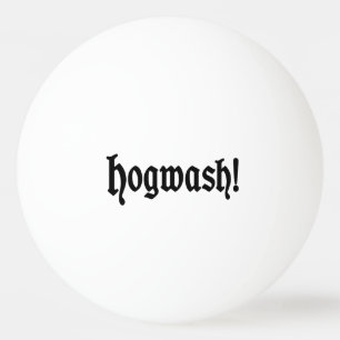Hogwash! Tischtennisball